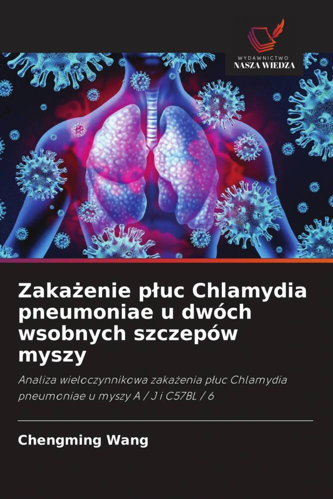 Zakazenie pluc Chlamydia pneumoniae u dwóch wsobnych szczepów myszy