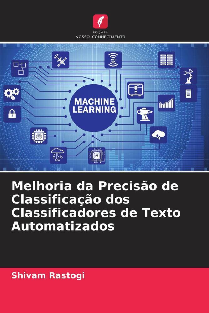 Melhoria da Precisão de Classificação dos Classificadores de Texto Automatizados