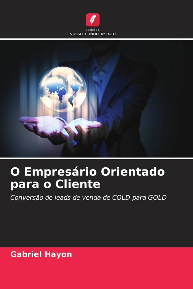 O Empresário Orientado para o Cliente