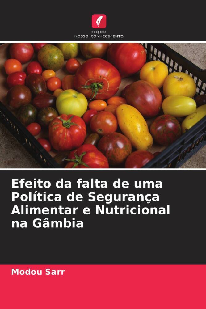 Efeito da falta de uma Política de Segurança Alimentar e Nutricional na Gâmbia