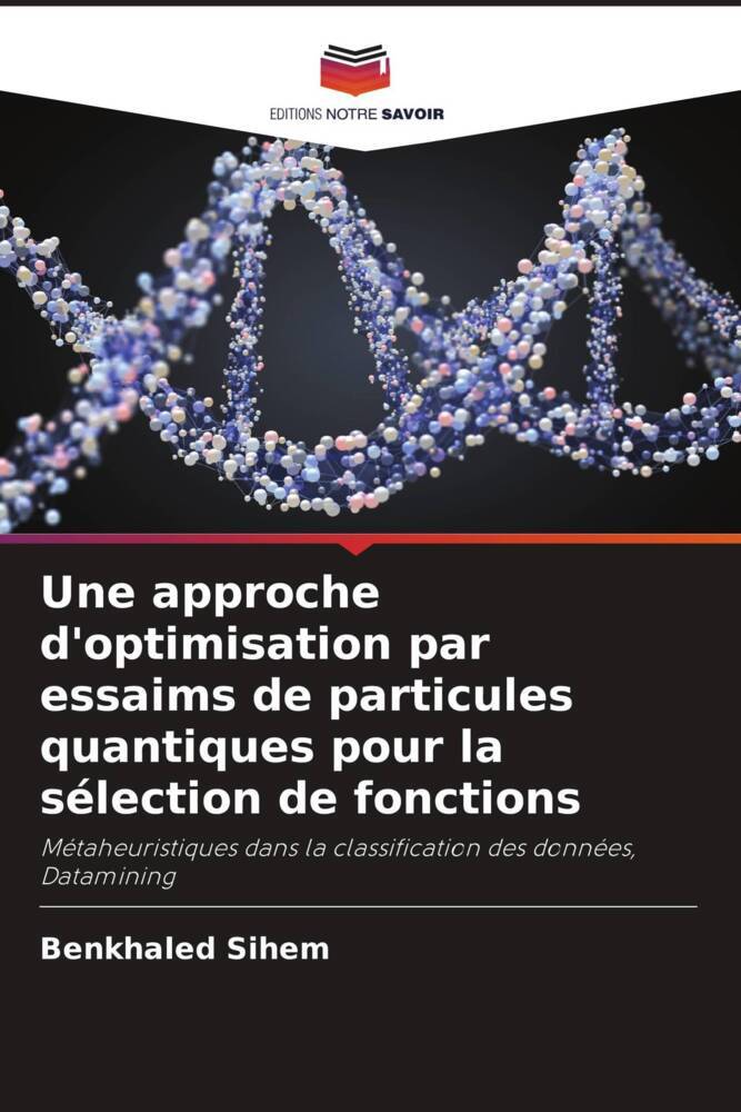 Une approche d'optimisation par essaims de particules quantiques pour la sélection de fonctions