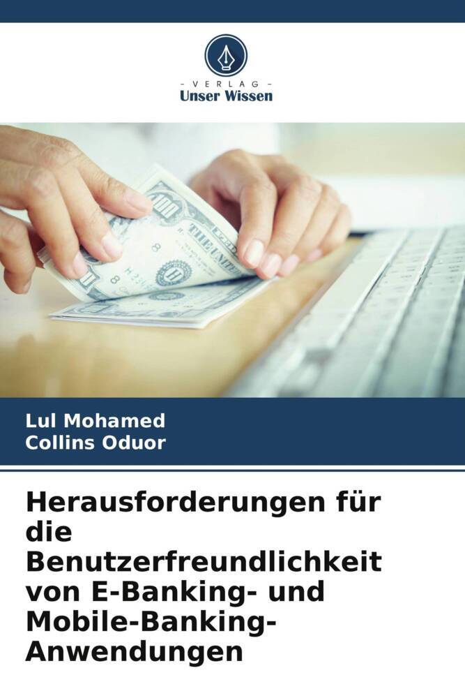 Herausforderungen für die Benutzerfreundlichkeit von E-Banking- und Mobile-Banking-Anwendungen