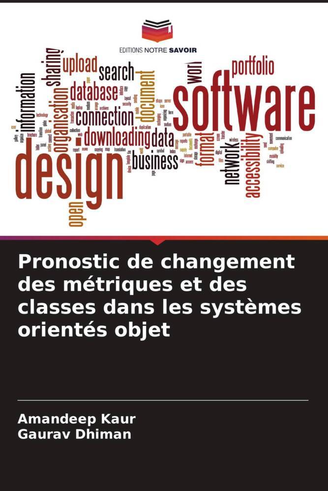 Pronostic de changement des métriques et des classes dans les systèmes orientés objet