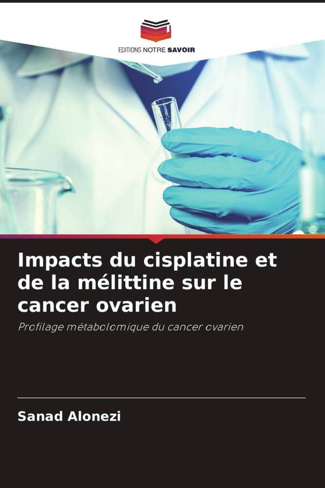 Impacts du cisplatine et de la mélittine sur le cancer ovarien