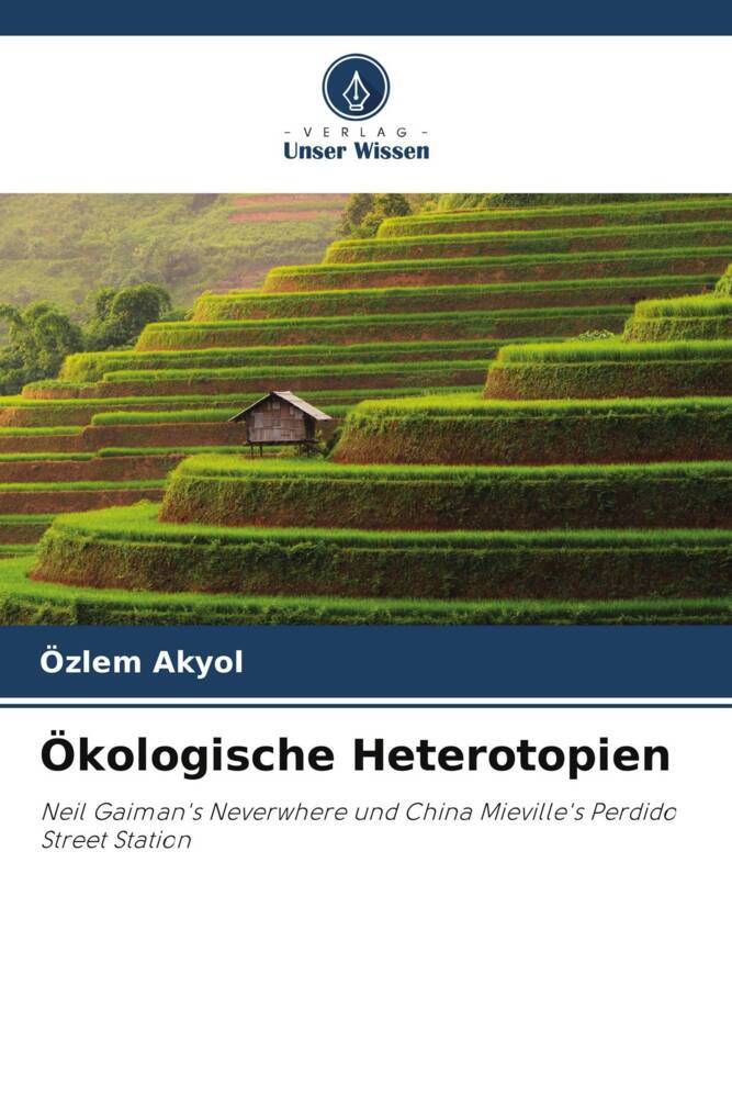 Ökologische Heterotopien