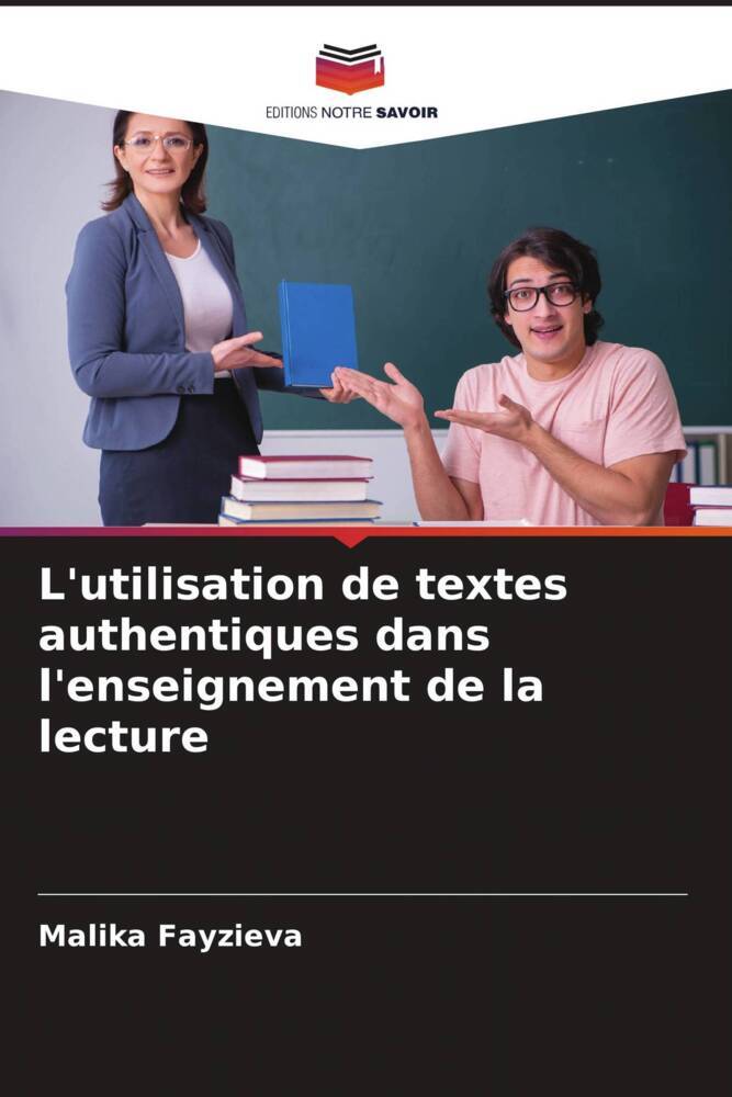 L'utilisation de textes authentiques dans l'enseignement de la lecture