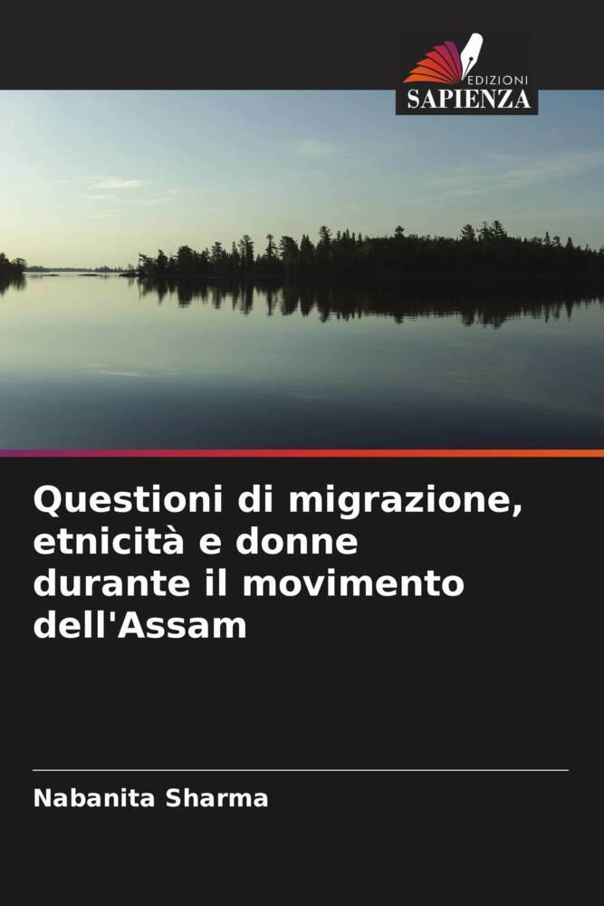 Questioni di migrazione, etnicità e donne durante il movimento dell'Assam