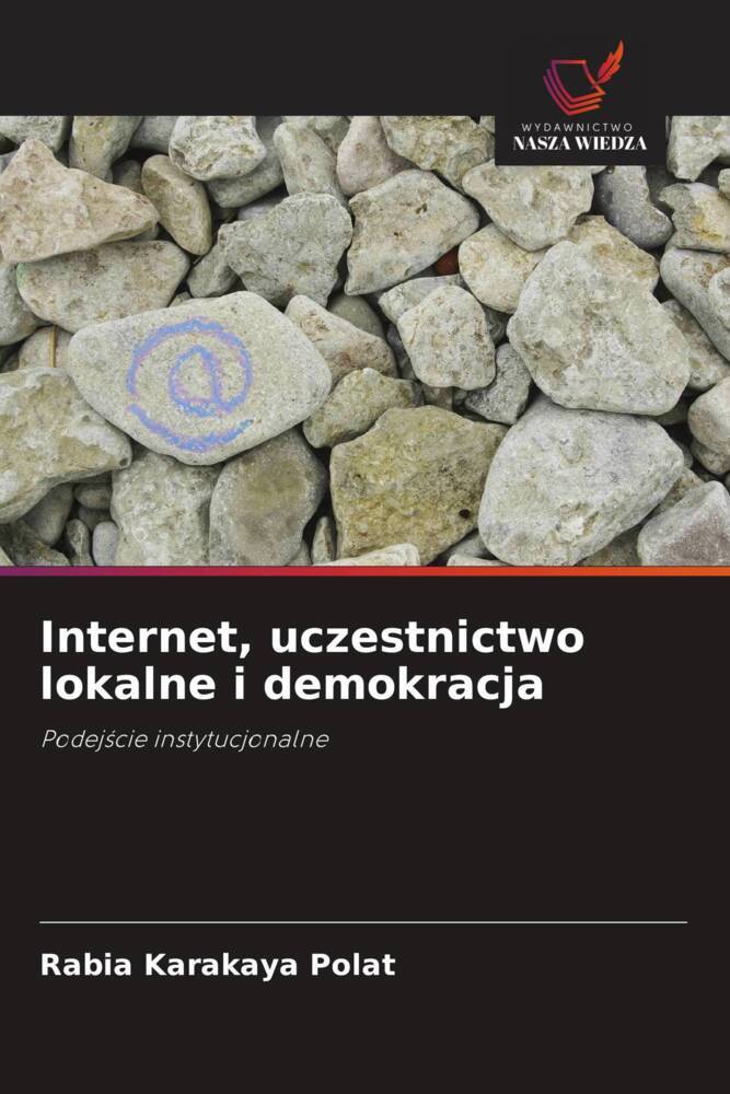 Internet, uczestnictwo lokalne i demokracja