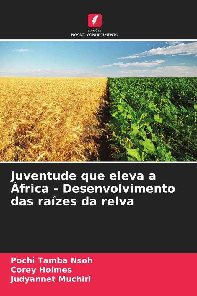 Juventude que eleva a África - Desenvolvimento das raízes da relva
