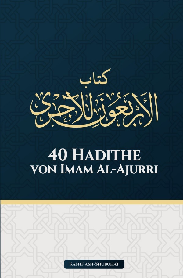 40 Hadithe von Imam al-Ajurri