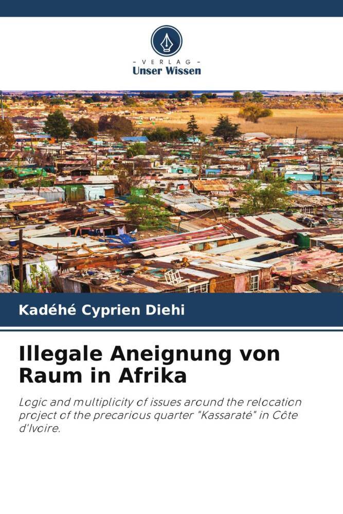 Illegale Aneignung von Raum in Afrika