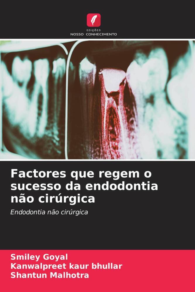 Factores que regem o sucesso da endodontia não cirúrgica
