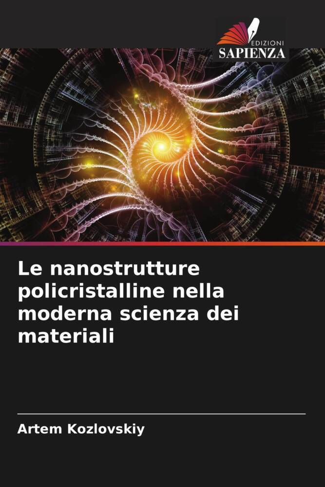 Le nanostrutture policristalline nella moderna scienza dei materiali
