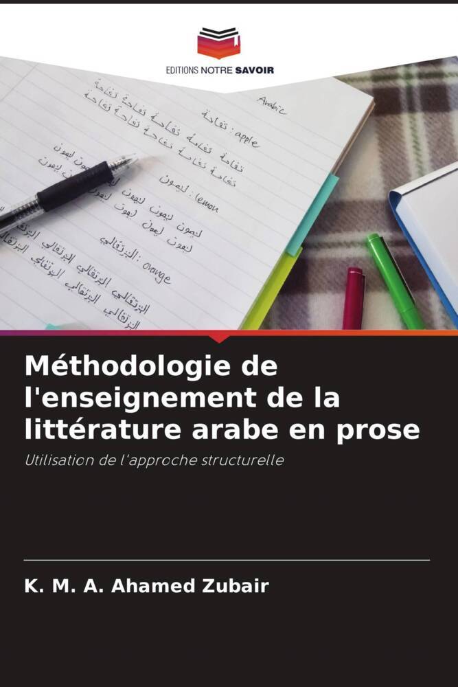 Méthodologie de l'enseignement de la littérature arabe en prose