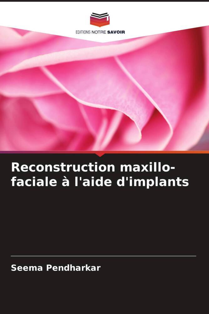 Reconstruction maxillo-faciale à l'aide d'implants