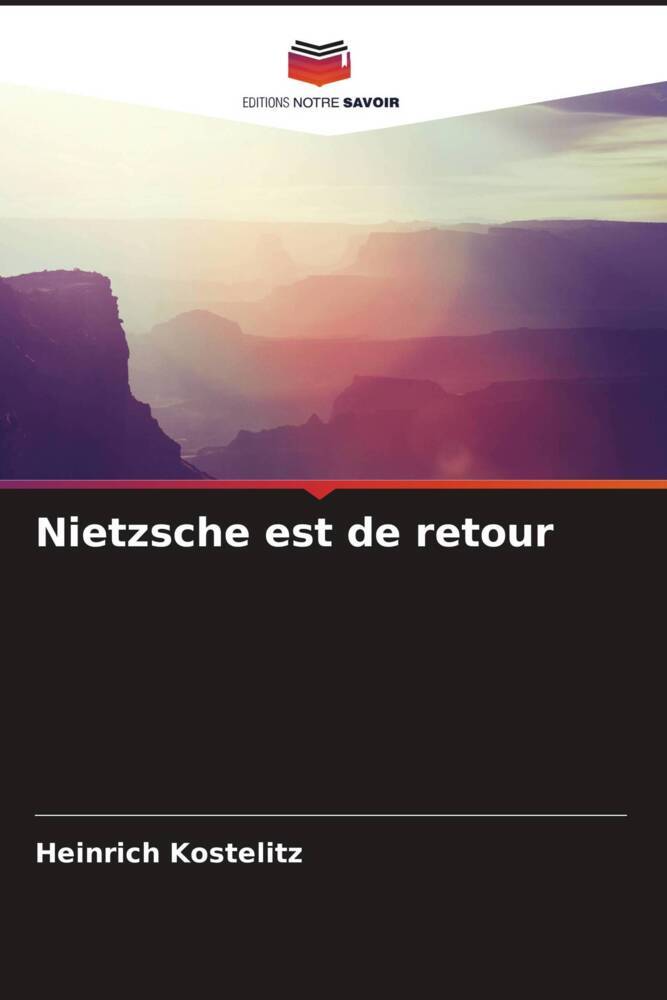 Nietzsche est de retour
