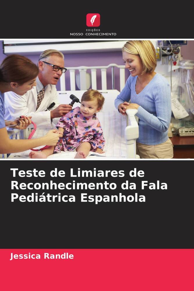 Teste de Limiares de Reconhecimento da Fala Pediátrica Espanhola