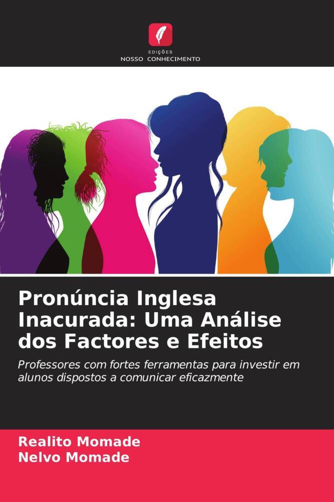 Pronúncia Inglesa Inacurada: Uma Análise dos Factores e Efeitos