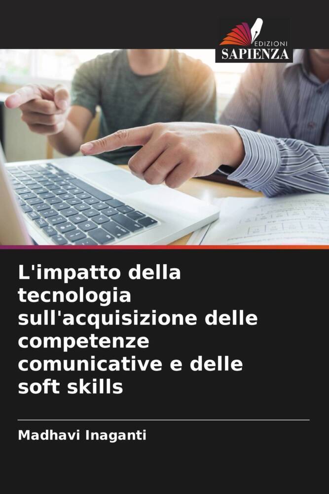 L'impatto della tecnologia sull'acquisizione delle competenze comunicative e delle soft skills