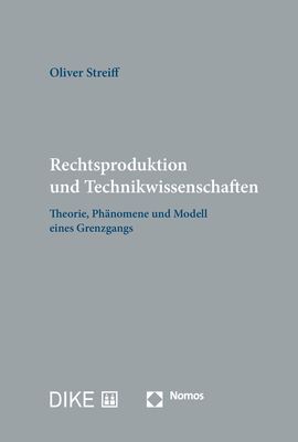 Rechtsproduktion und Technikwissenschaften