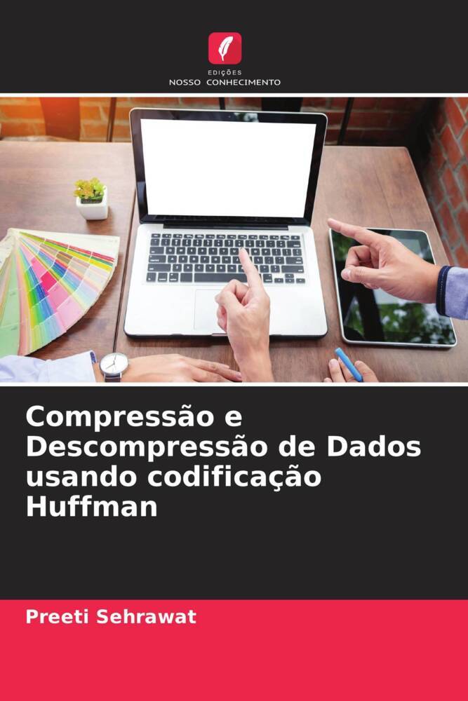 Compressão e Descompressão de Dados usando codificação Huffman