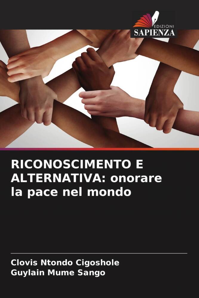 RICONOSCIMENTO E ALTERNATIVA: onorare la pace nel mondo