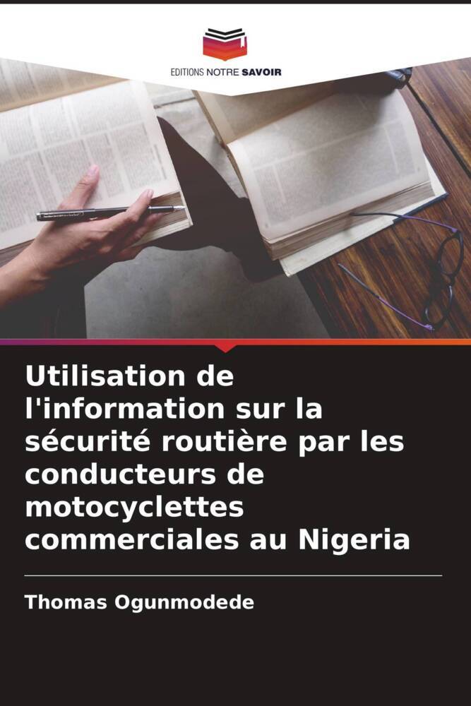 Utilisation de l'information sur la sécurité routière par les conducteurs de motocyclettes commerciales au Nigeria