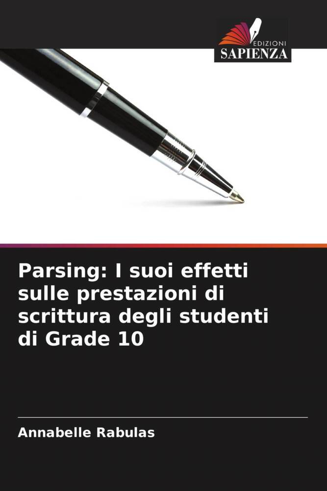 Parsing: I suoi effetti sulle prestazioni di scrittura degli studenti di Grade 10