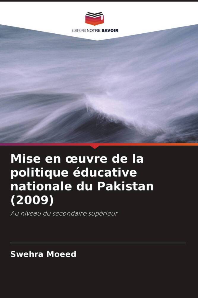 Mise en oeuvre de la politique éducative nationale du Pakistan (2009)