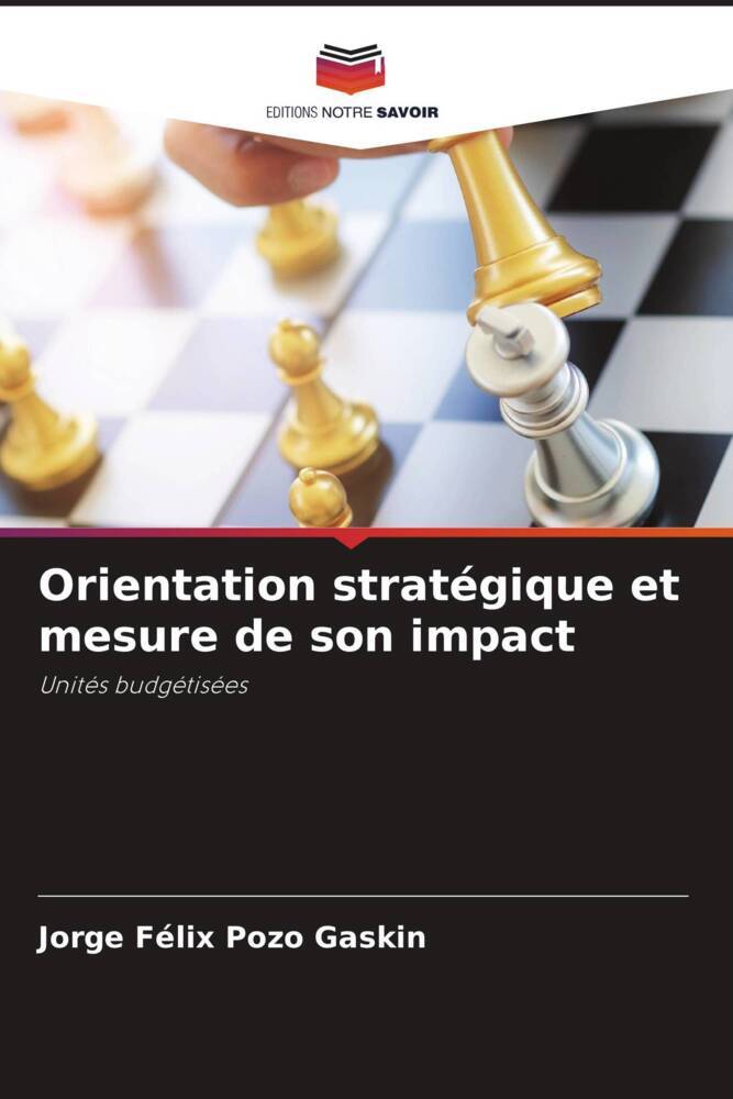 Orientation stratégique et mesure de son impact