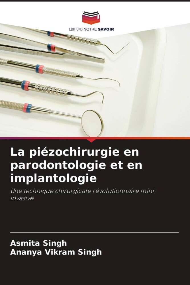 La piézochirurgie en parodontologie et en implantologie