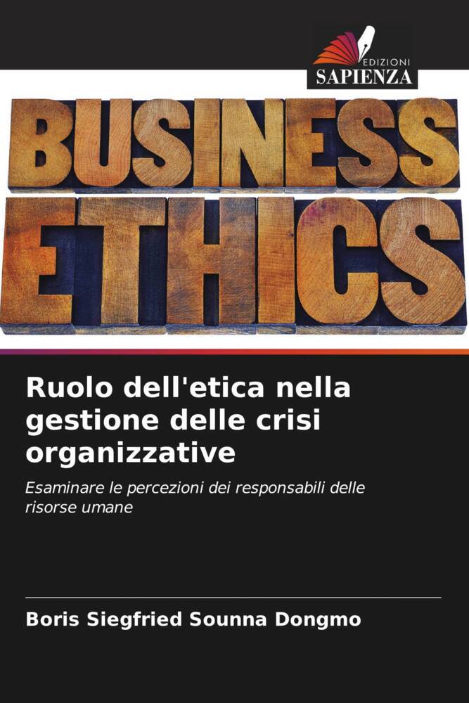 Ruolo dell'etica nella gestione delle crisi organizzative