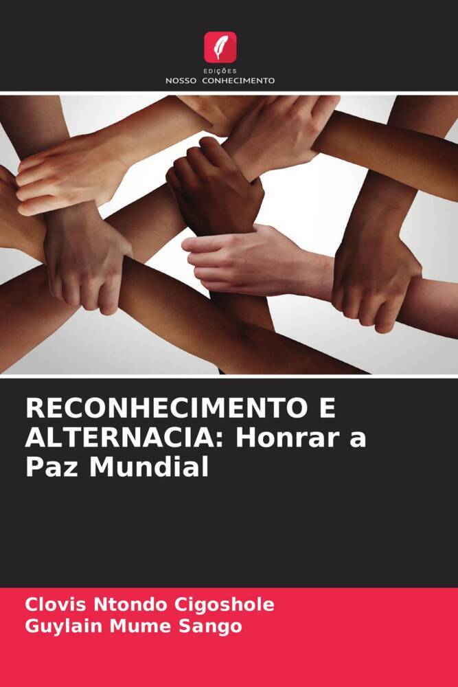 RECONHECIMENTO E ALTERNACIA: Honrar a Paz Mundial