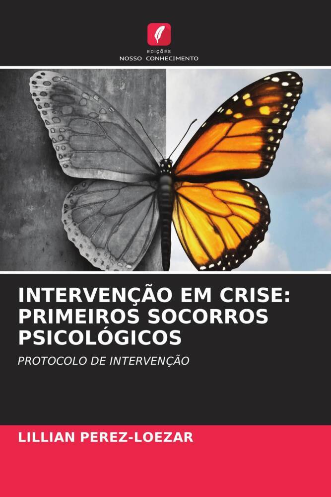 INTERVENÇÃO EM CRISE: PRIMEIROS SOCORROS PSICOLÓGICOS