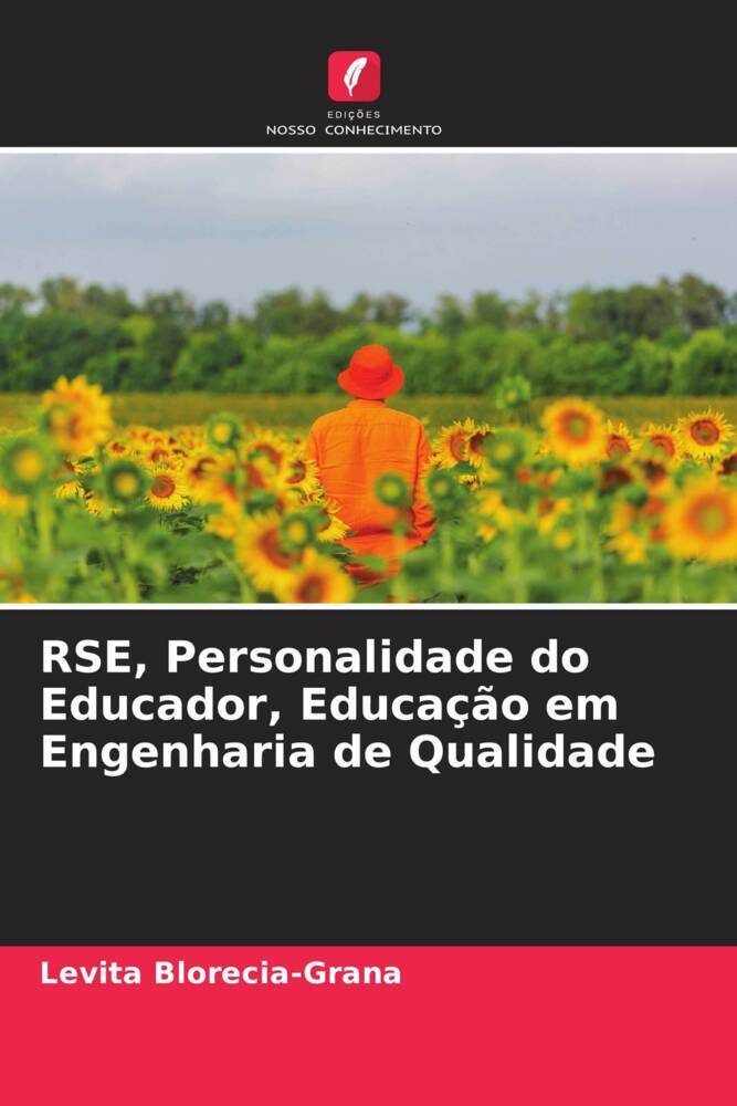RSE, Personalidade do Educador, Educação em Engenharia de Qualidade