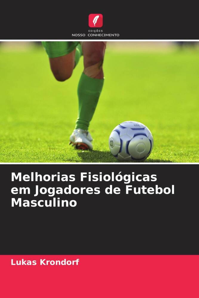 Melhorias Fisiológicas em Jogadores de Futebol Masculino