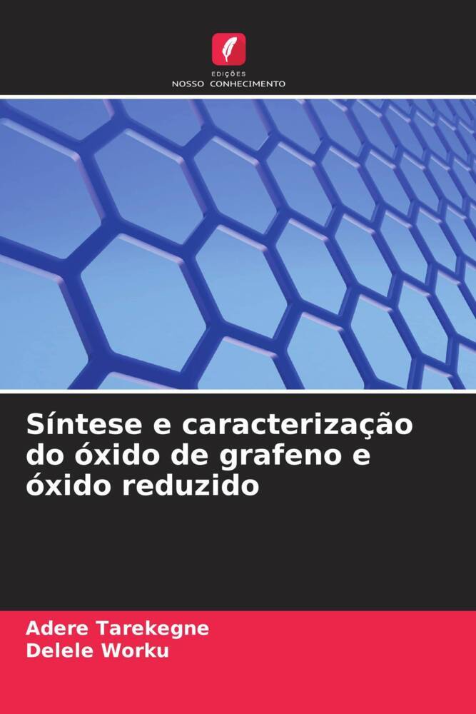 Síntese e caracterização do óxido de grafeno e óxido reduzido