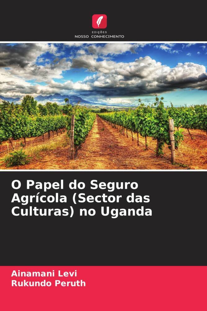 O Papel do Seguro Agrícola (Sector das Culturas) no Uganda