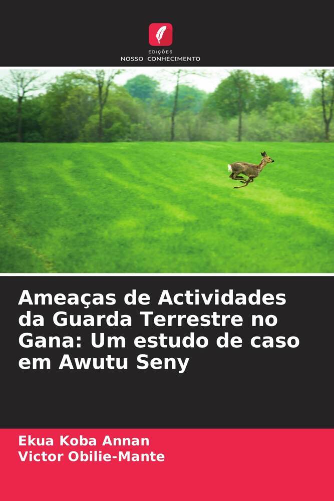 Ameaças de Actividades da Guarda Terrestre no Gana: Um estudo de caso em Awutu Seny