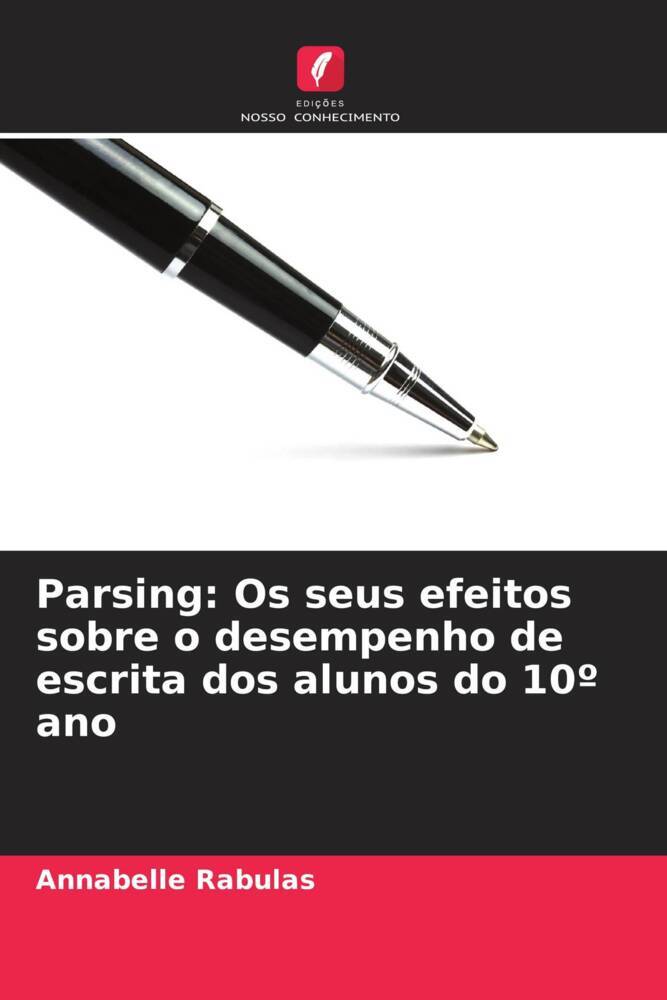 Parsing: Os seus efeitos sobre o desempenho de escrita dos alunos do 10º ano