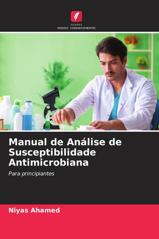 Manual de Análise de Susceptibilidade Antimicrobiana