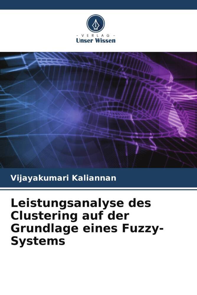 Leistungsanalyse des Clustering auf der Grundlage eines Fuzzy-Systems