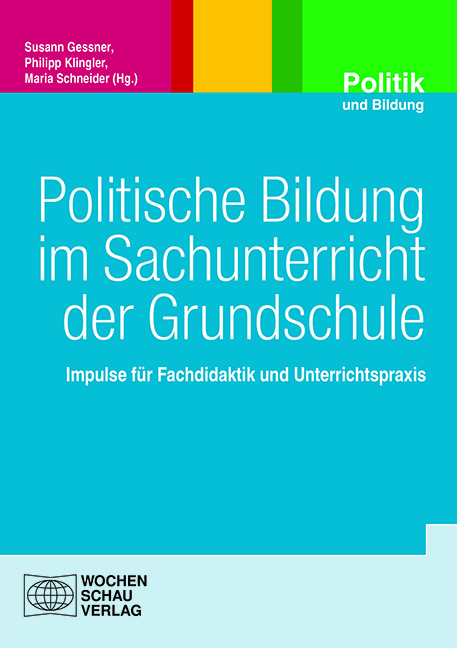 Politische Bildung im Sachunterricht der Grundschule