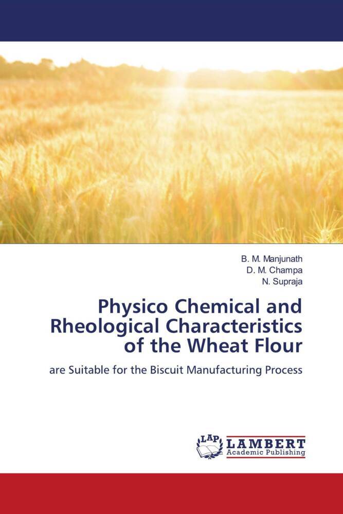 Physico Chemical and Rheological Characteristics of the Wheat Flour