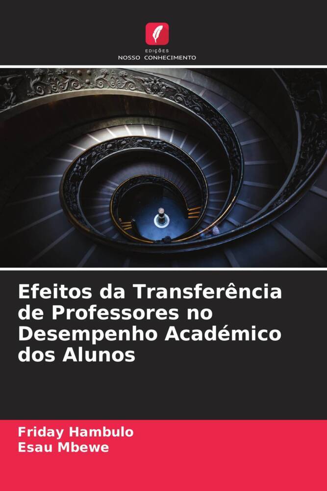 Efeitos da Transferência de Professores no Desempenho Académico dos Alunos