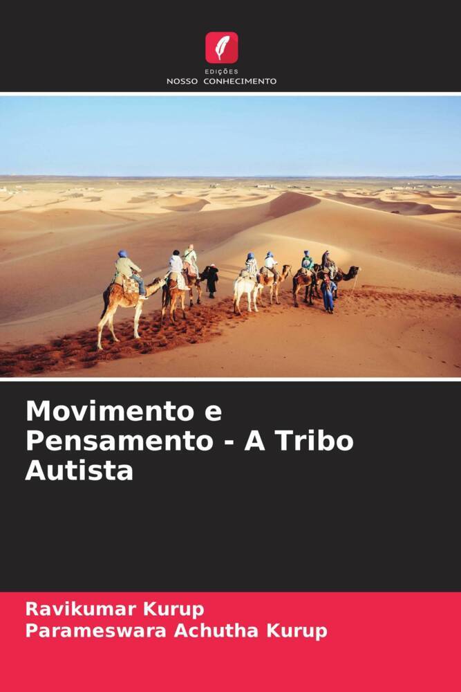 Movimento e Pensamento - A Tribo Autista