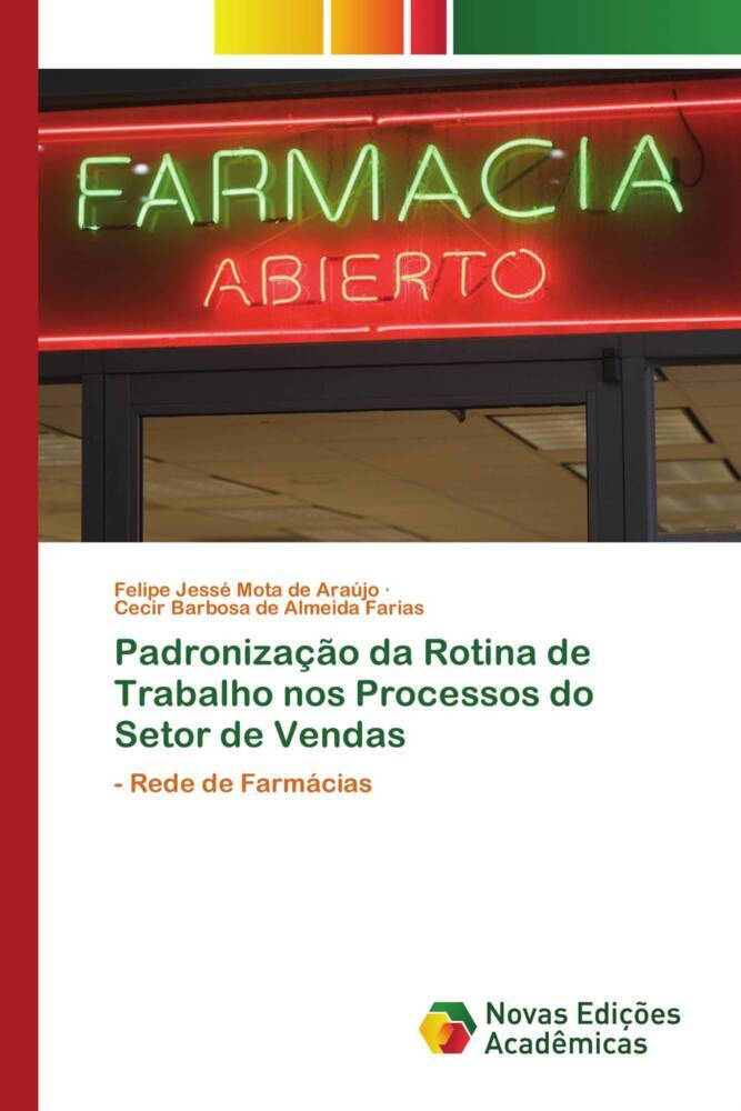 Padronização da Rotina de Trabalho nos Processos do Setor de Vendas