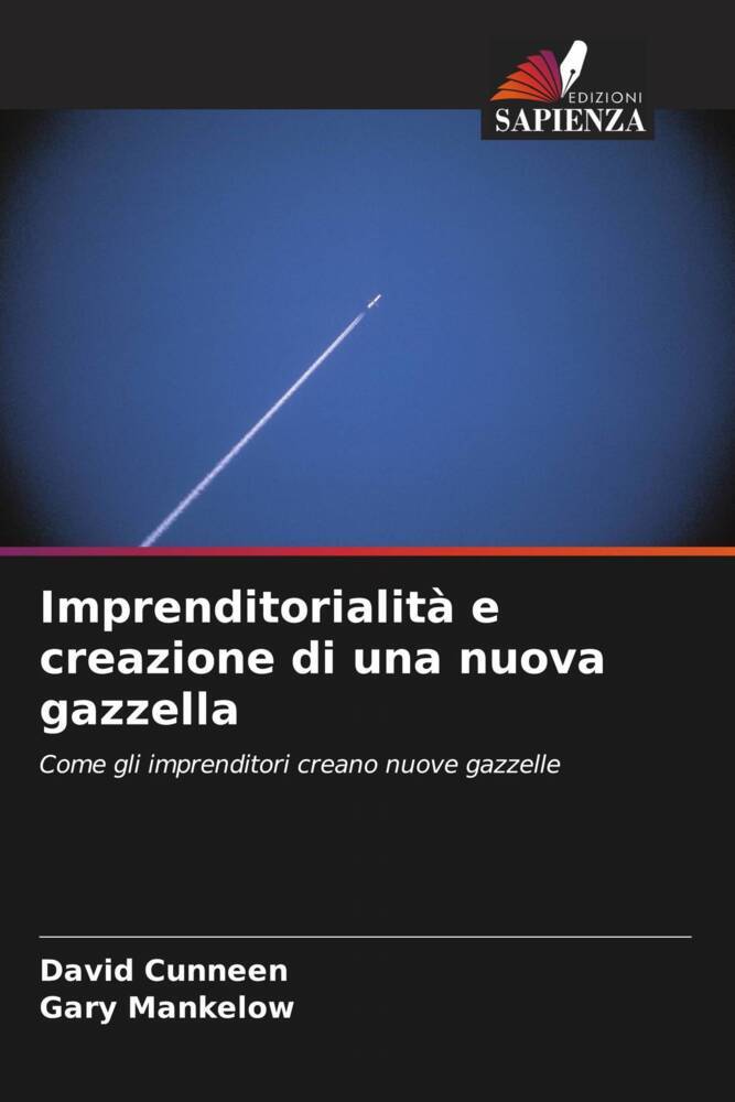 Imprenditorialità e creazione di una nuova gazzella