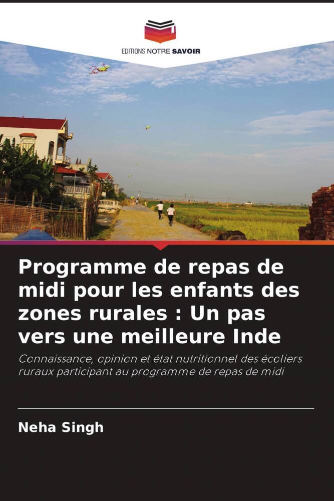 Programme de repas de midi pour les enfants des zones rurales : Un pas vers une meilleure Inde