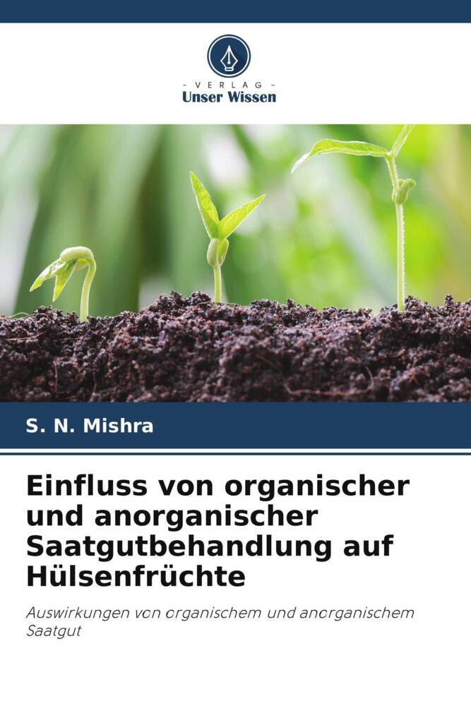 Einfluss von organischer und anorganischer Saatgutbehandlung auf Hülsenfrüchte